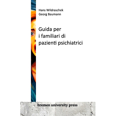 预订 Guida per i familiari di pazienti psichiatrici: 9783911075107