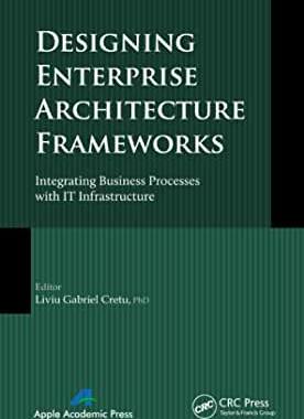 【预订】Designing Enterprise Architecture Frameworks