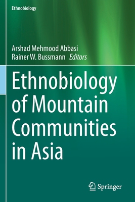 【预订】Ethnobiology of Mountain Communities in Asia 9783030554965