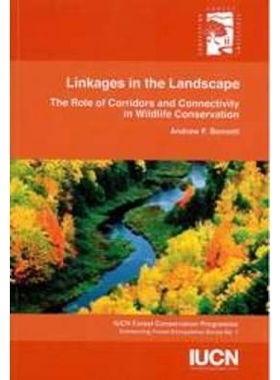 预订 Linkages In The Landscape: The Role Of Corridors And Connectivity In Wildlife Conservation: 9782831707440