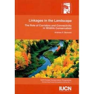 预订 Linkages In The Landscape: The Role Of Corridors And Connectivity In Wildlife Conservation: 9782831707440