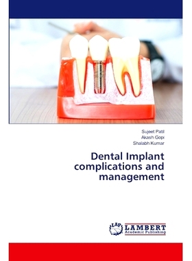 预订 Dental Implant complications and management 种植牙并发症及处理: 9786203870589