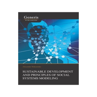 [预订]Sustainable Development And Principles Of Social Systems Modeling 9781639020041