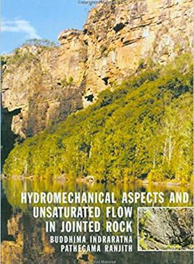 【预售】Hydromechanical Aspects and Unsaturated Flow in Jointed Rock