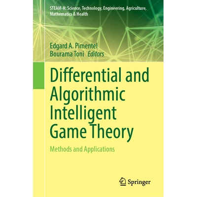 预订 Differential and Algorithmic Intelligent Game Theory: Methods and Applications 微分与算法智能博弈论：方法与应用: 97