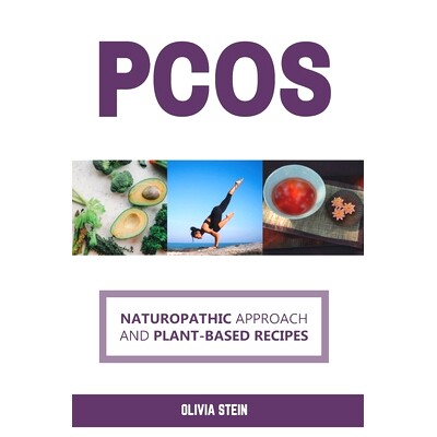 预订 Pcos: Naturopathic Approach and Plant-based Recipes: 9798519936415