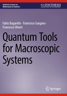 预订 Quantum Tools for Macroscopic Systems
