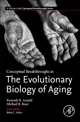 [预订]Conceptual Breakthroughs in the Evolutionary Biology of Aging 9780128215456