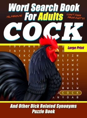 预订 Word Search Book For Adults - COCK - Large Print - And Other Dick Related Synonyms - Puzzle Book: Funny Offensive B