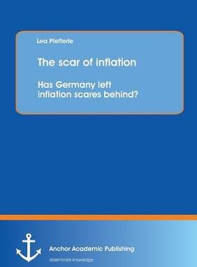 [预订]The scar of inflation: Has Germany left inflation scares behind? 9783954891412