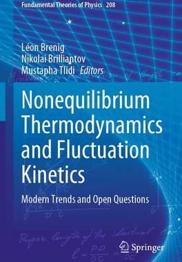 [预订]Nonequilibrium Thermodynamics and Fluctuation Kinetics: Modern Trends and Open Questions 9783031044601