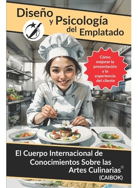 预订 Diseño y Psicología del Emplatado: Cómo mejorar la presentación y la experiencia del cliente: 9798269615769
