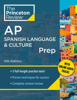 [预订]Princeton Review AP Spanish Language & Culture Prep, 11th Edition: 3 Practice Tests + Content Review 9780593516843