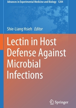 【预订】Lectin in Host Defense Against Microbial Infections