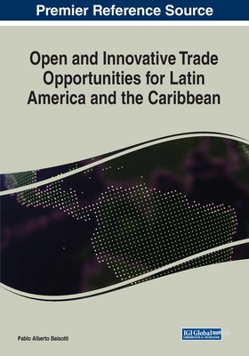 【预订】Open and Innovative Trade Opportunities for Latin America and the Caribbean