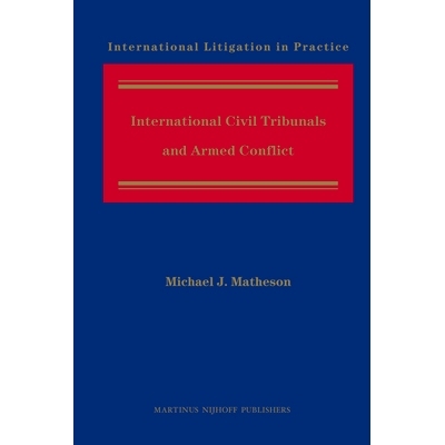 预订 International Civil Tribunals and Armed Conflict 国际民事法庭和武装冲突: 9789004226036