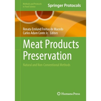预订 Meat Products Preservation: Natural and Non-Conventional Methods 肉类制品保存:自然方法与非常规方法: 9781071650677