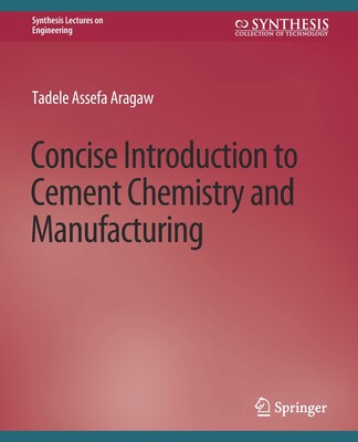 预订 Concise Introduction to Cement Chemistry and Manufacturing
