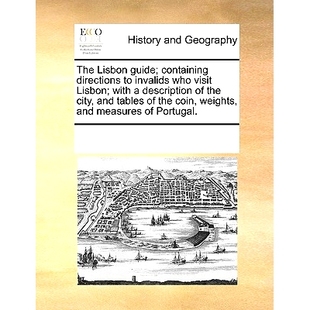 The Description City Directions Who Lisbon; Invalids Tables and Guide; Lisbon With Containing the Visit 预订