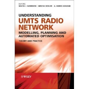 预订 Understanding Umts Radio Network Modelling, Planning And Automated Optimisation - Theory And Practice +Ws UMTS 无线