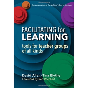 预订 Facilitating for Learning: Tools for Teacher Group of All Kinds 促进学习：各类教师组工具: 9780807757383