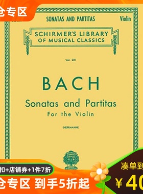 英文原版 巴赫 小提琴奏鸣曲与变奏曲 J.S. Bach Sonatas And Partitas For Violin (Schirmer's Library of Musical Classics)