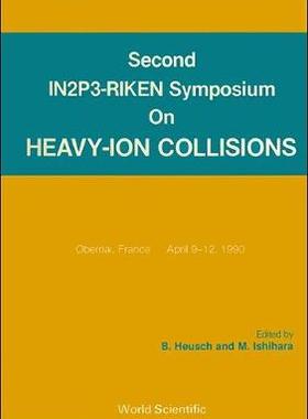 【预订】HEAVY ION COLLISIONS - PROCEEDINGS OF THE SECOND IN2P3-RIKEN SYMPOSIUM
