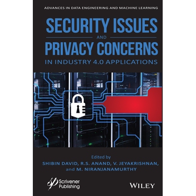预订 Security Issues and Privacy Concerns in Industry 4.0 Applications 工业4.0应用程序中的安全问题与隐私问题: 9781119775