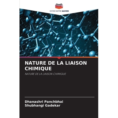 预订 Nature de la Liaison Chimique 9786204722214