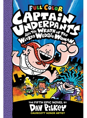 预订 Captain Underpants and the Wrath of the Wicked Wedgie Woman 内裤队长和邪恶的威吉女人的愤怒: 9781338864335