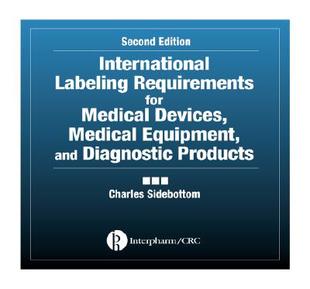 【预订】International Labeling Requirements for Medical Devices, Medical Equipment and Diagnostic Products