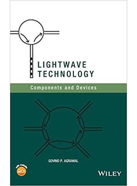 预订 Lightwave Technology: Components and Devices 光波技术：元件与设备: 9780471215738