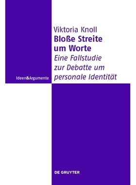 预订 Bloße Streite um Worte: Eine Fallstudie zur Debatte um personale Identität 单纯的文字之争：关于个人身份辩论的案例