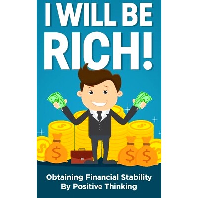 预订 I will be rich!: Obtaining financial stability by positive thinking: 9781087981994