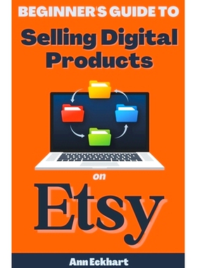 预订 Beginner’s Guide To Selling Digital Products On Etsy: 9798223262084