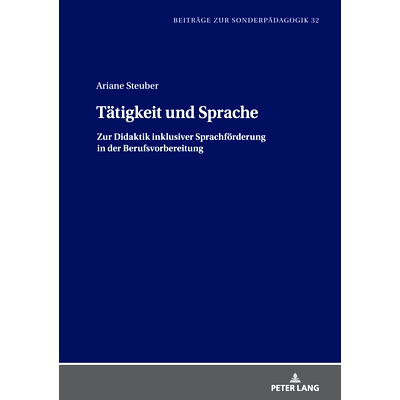 预订 Tätigkeit und Sprache: Zur Didaktik inklusiver Sprachförderung in der Berufsvorbereitung: 9783631865323