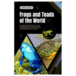World Across Frogs the Toads Globe Species Comprehensive Covering Guide and 预订 The Field