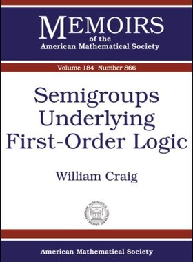 【预售】Semigroups Underlying First-Order Logic