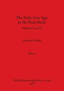 预订 the Age Early and Hallstatt Paris Part Iron The 9781407390864 Basin