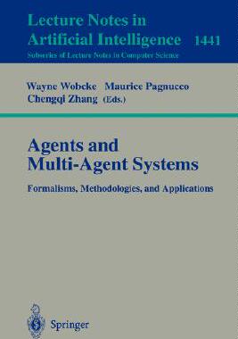 【预订】Agents and Multi-Agent Systems Formalisms, Methodologies, and Applications
