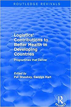 【预售】Logistics’ Contributions to Better Health in Developing Countries
