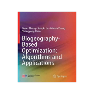 预订 Biogeography-Based Optimization: Algorithms and Applications