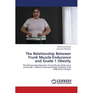 Enduranc Between Endurance and Muscle Relationship Trunk Obesity 预订 Grade The