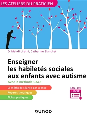 预订 Enseigner les habiletés sociales aux enfants avec autisme : avec la méthode Gacs 向自闭症儿童教授社交技能：使用 G