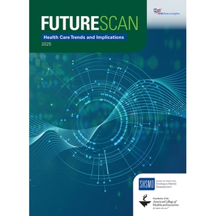 预订 Futurescan 2025: Health Care Trends and Implications 未来扫描 2025：*保健趋势及其影响: 9781556485169