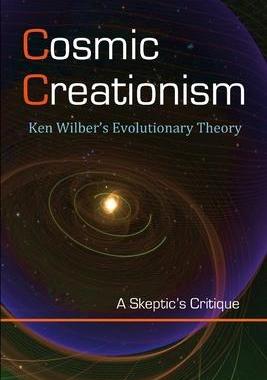 [预订]Cosmic Creationism: Ken Wilber’s Theory of Evolution 9781565431997