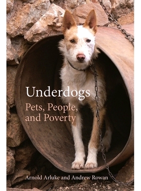 预订 Underdogs: Pets, People, and Poverty 弱者：宠物，人与贫穷: 9780820358239