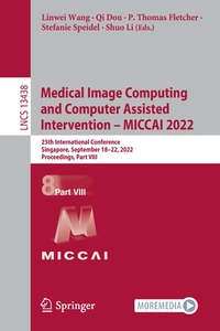 【预订】Medical Image Computing and Computer Assisted Intervention – MICCA 9783031164514