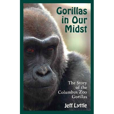 预订 Gorillas in Our Midst: The Story of the Columbus Zoo Gorillas: 9780814207673