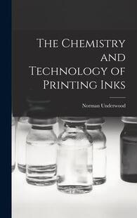 Technology Inks 9781015479432 and Printing Chemistry The 预订
